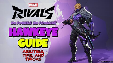 Master Hawkeye in Marvel Rivals: Ultimate Guide to Dominating the Arena!