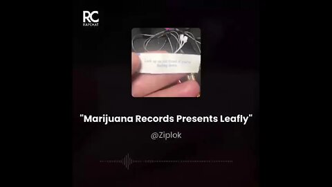 Ziplok - Marijuana Records Presents Leafly