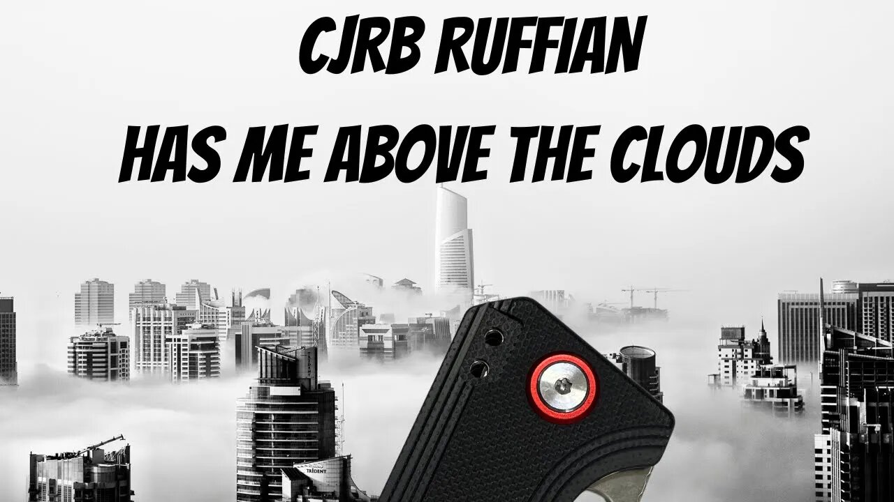 CJRB RUFFIAN | GREAT WHARNCLIFFE EDC