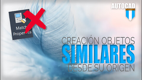 Crear elementos con propiedades existentes en AutoCAD