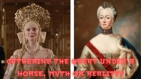 Catherine the Great under a horse. Myth or reality?