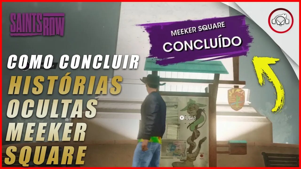 Saints Row, Como concluir a história oculta, Meeker Square | super dica