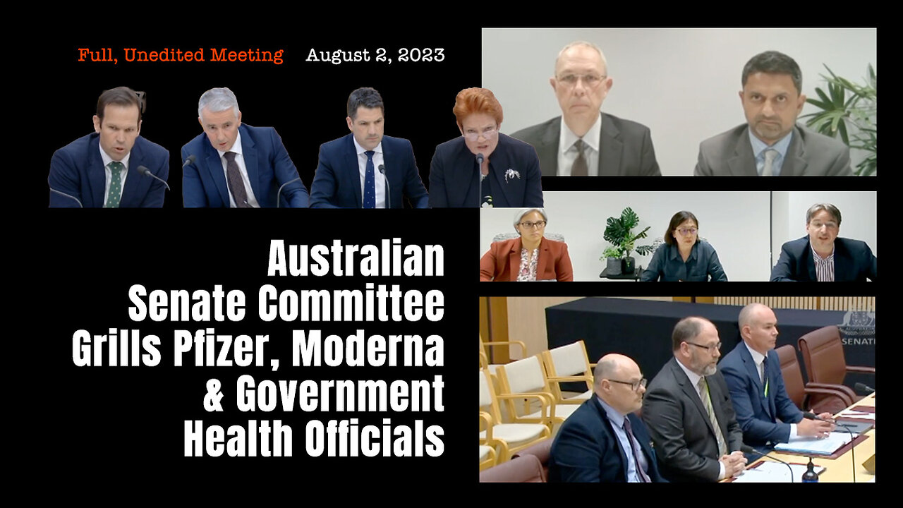 Australian Senate Committee Grills Pfizer, Moderna & Gov Health Officials (Full, Unedited Meeting)