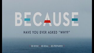 BECAUSE, Part 1: Be Wise, Ephesians 5:15-18