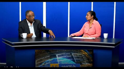 Ethio 360 Special Program with Dr Yonas Biru Feb 28, 2020