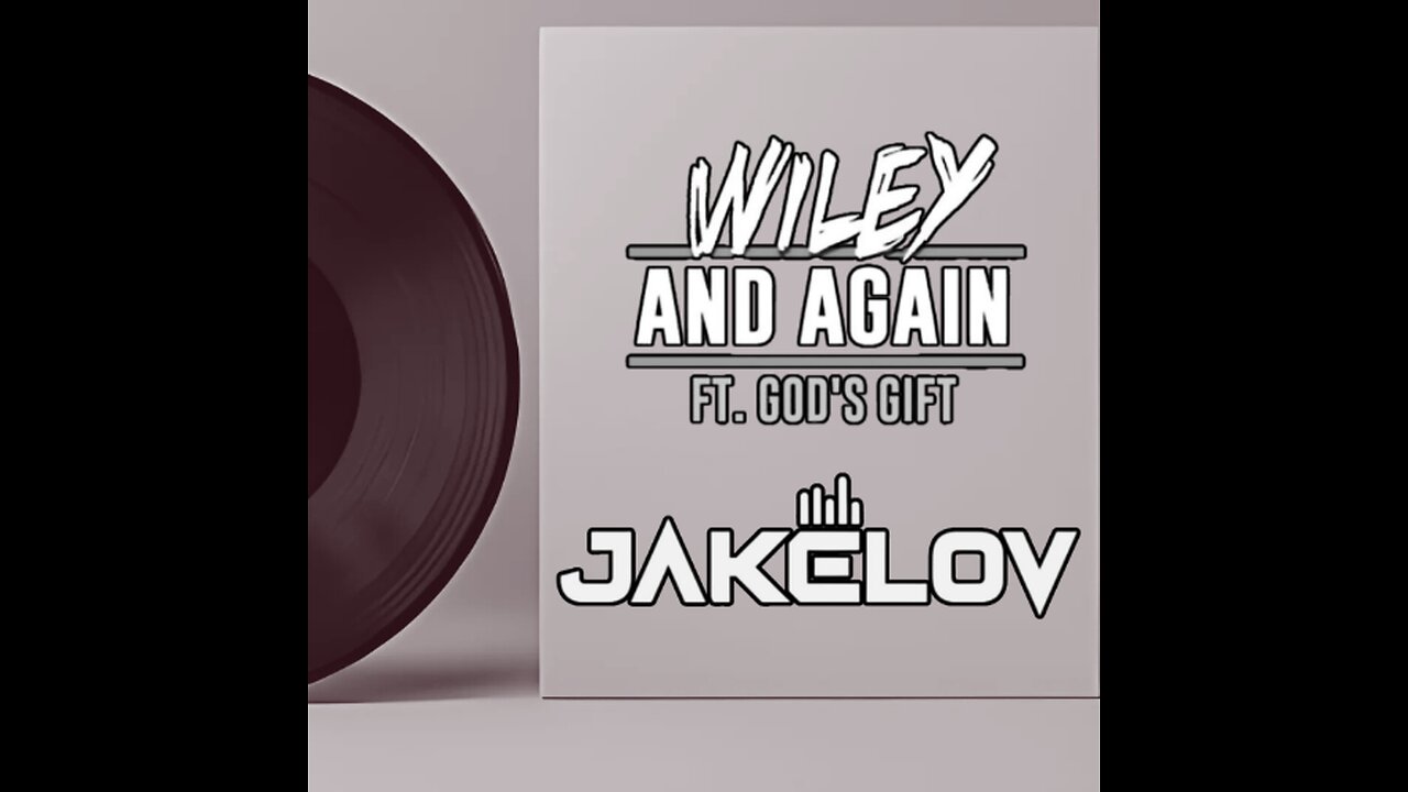 Wiley - And Again (JAKELOV Bootleg) [Deep Dubstep]