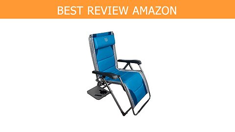 Timber Ridge Zero Gravity Lounger Review