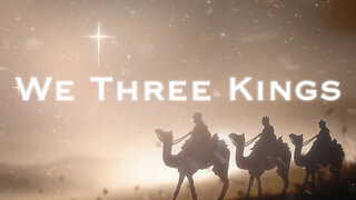 We Three Kings | Hymn | First Works Christmas Music