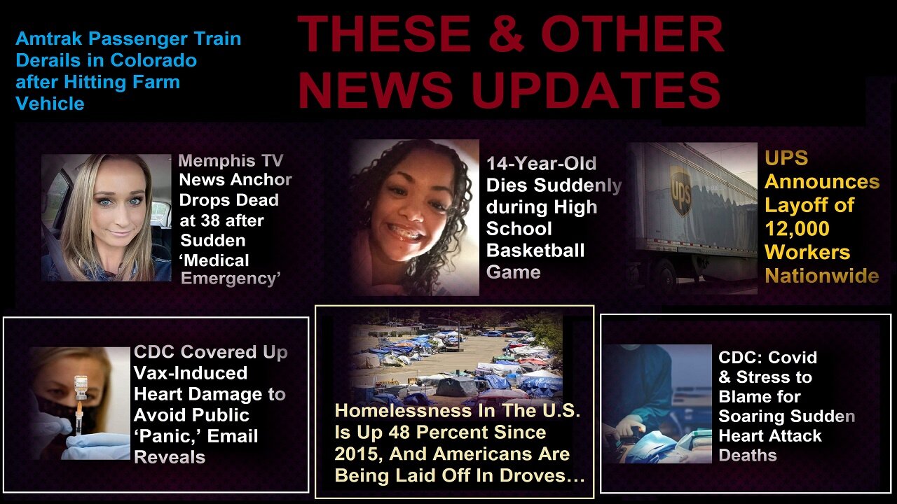 More Young Died Suddenly, Amtrak Passenger Train Derails, UPS Lay Off 12,000, & Other News