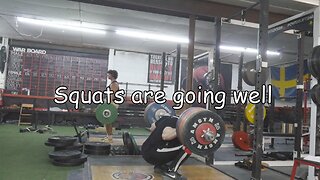 Squatting is going very well