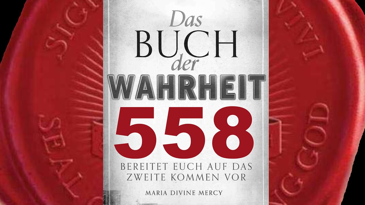 Gott Vater: Zeit Meines Sohnes verschmilzt mit eurer und bald sind alle eins(Buch der Wahrheit 558)