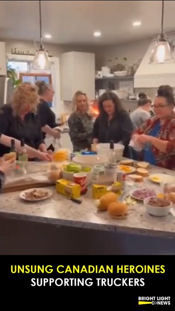 UNSUNG CANADIAN HEROINES SUPPORTING TRUCKERS