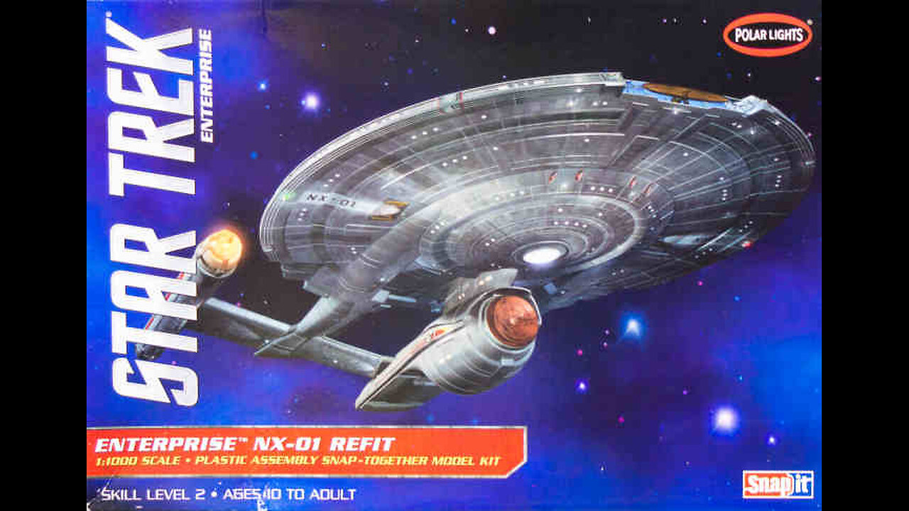 005 KIT REVIEW Polar lights NX-01 Enterprise Refit