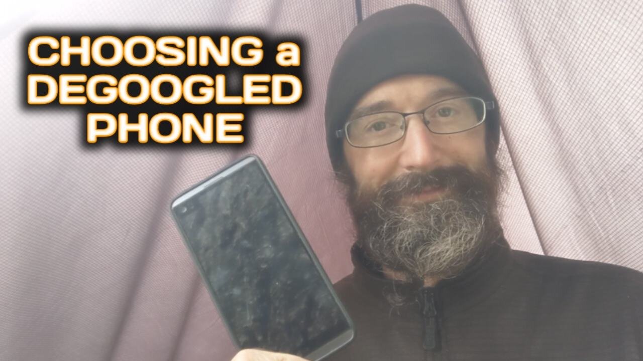 Choosing a DeGoogled Phone