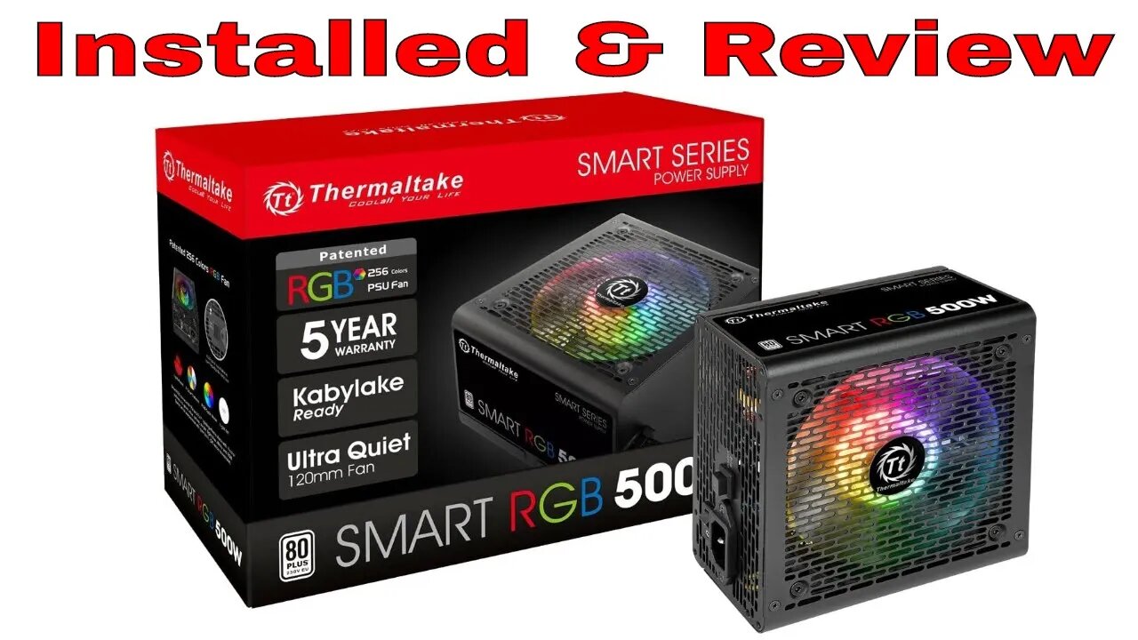 Thermaltake Smart RGB 500W 80+ 256-Color RGB Fan ATX 12V 2.3 Kaby Power Supply PS-SPR-0500NHFAWU-1