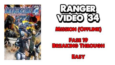 EDF 4.1 - Ranger - Missão Offline - Vídeo 34