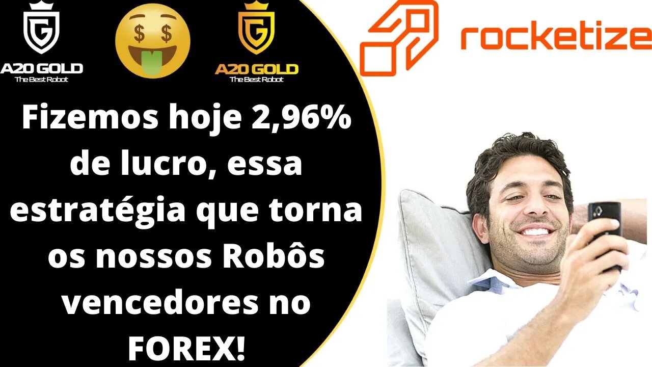 Robô A20 GOLD - Resultado de hoje 2,96% de lucro, veja o nosso Robô operando e não perca a promoção!