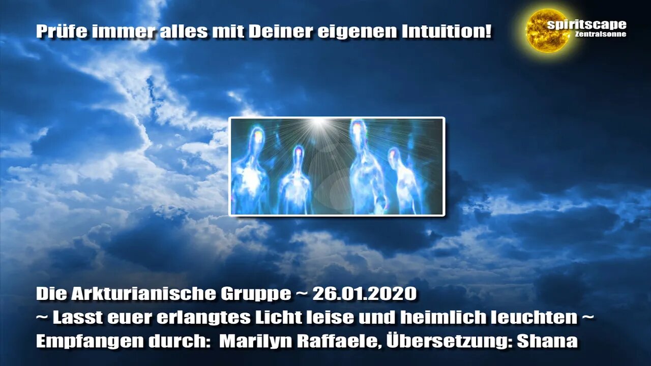 Die Arkturianische Gruppe ~ Lasst euer erlangtes Licht leise und heimlich leuchten ~