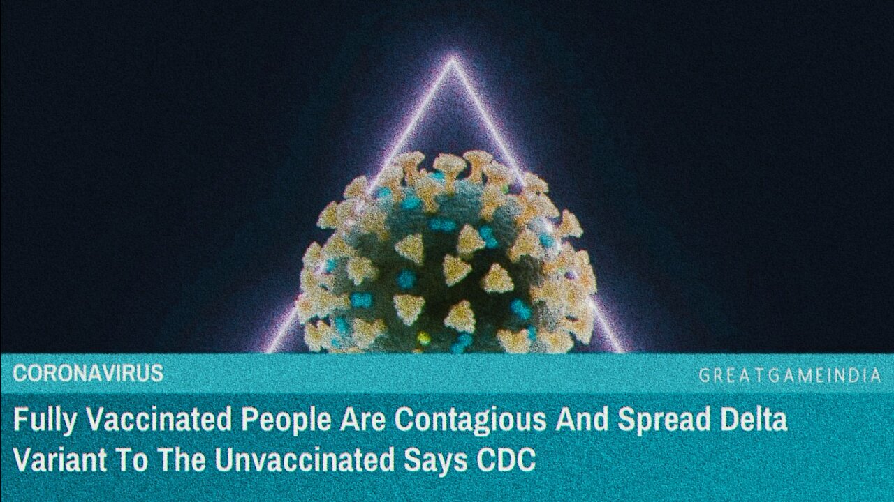 Main Stream Media Admits: 75% of Covid Delta Patients Have Been Fully Vaccinated | 02.08.2021