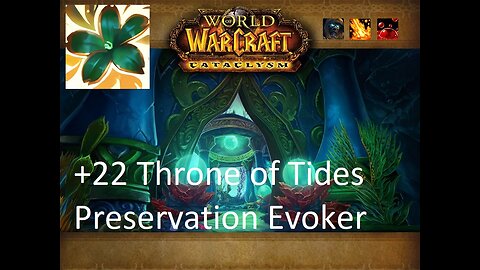 +22 Throne of Tides | Preservation Evoker | Tyrannical | Volcanic | Sanguine | #90