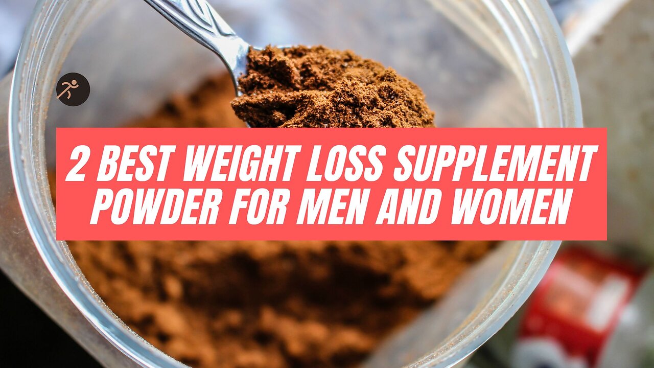 2 Best sensational weight loss powder for men and women