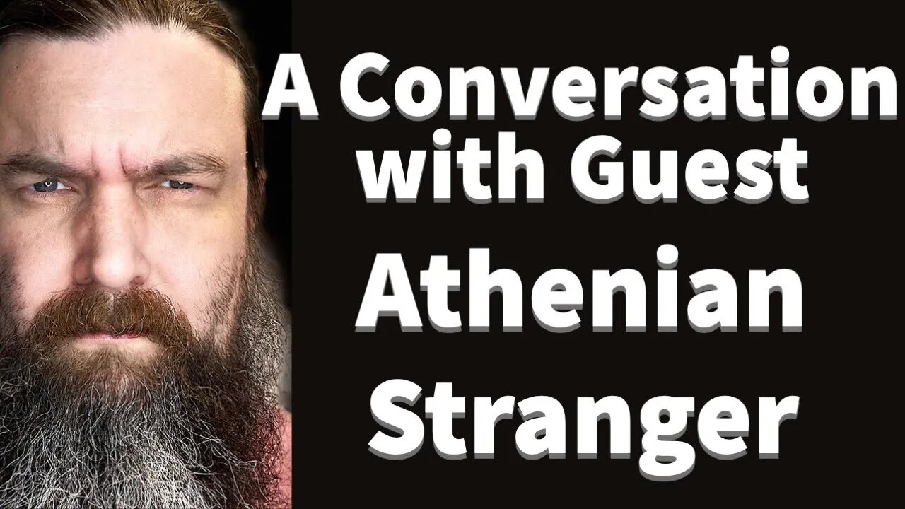 Athenian Stranger - EP011