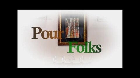 Pour Folks Intro