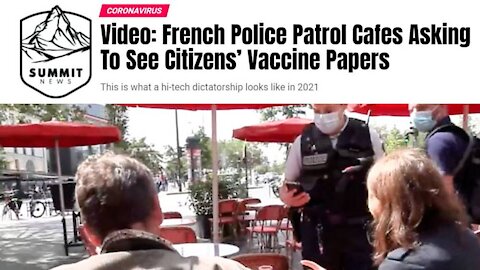 French Police Patrol Cafes Demanding Covid Vaccine Papers -
