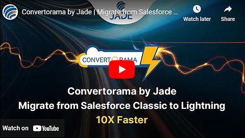 Convertorama - Salesforce Classic to Lightning Migration Tool