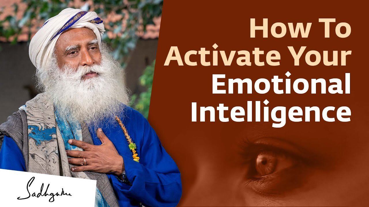 How To Activate Your Emotional Intelligence Sadhguru | Soul Of Life - Made By God