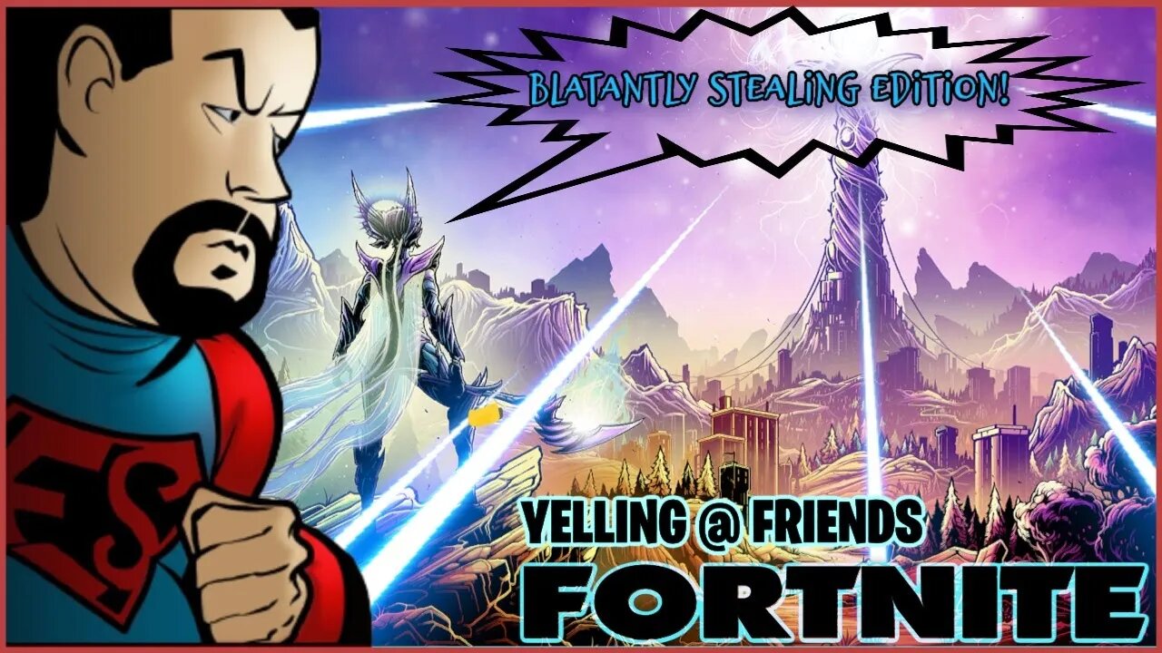 Fat Steven: #Fortnite YELLiNG @ FRiENDS #EpicPartner