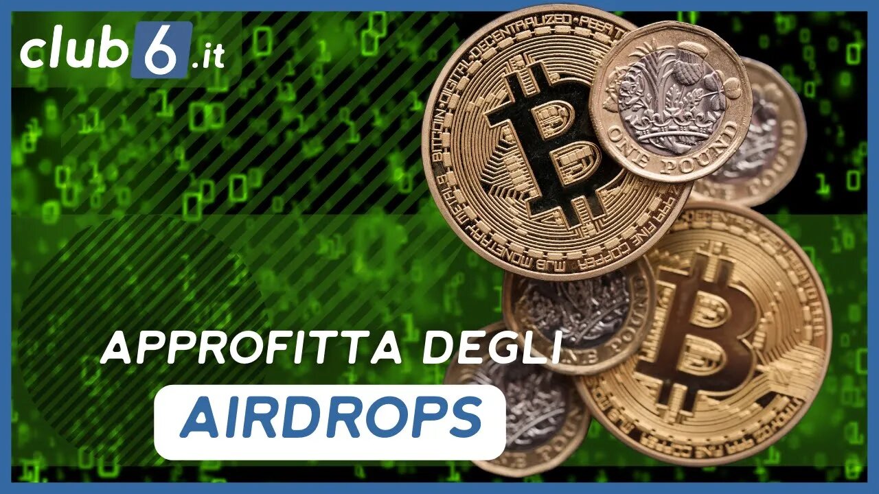 Ecco perchè devi approfittare degli Airdrop!