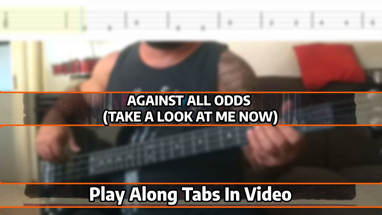 Phil Collins - Against All Odds (Take A Look At Me Now) - Bass Cover & Tabs