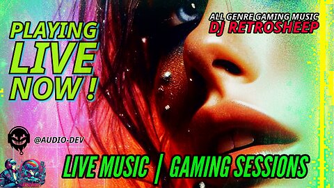 DJ Retrosheep Music Channel Gamer Tunes Playing Live All Genre Beats Indie | EDM | Dance | Rock | Hip Hop | Phonk