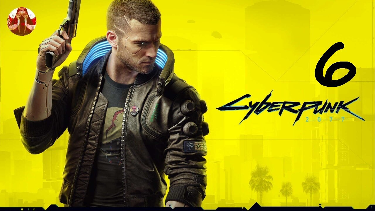 Cyberpunk 2077 Part 6