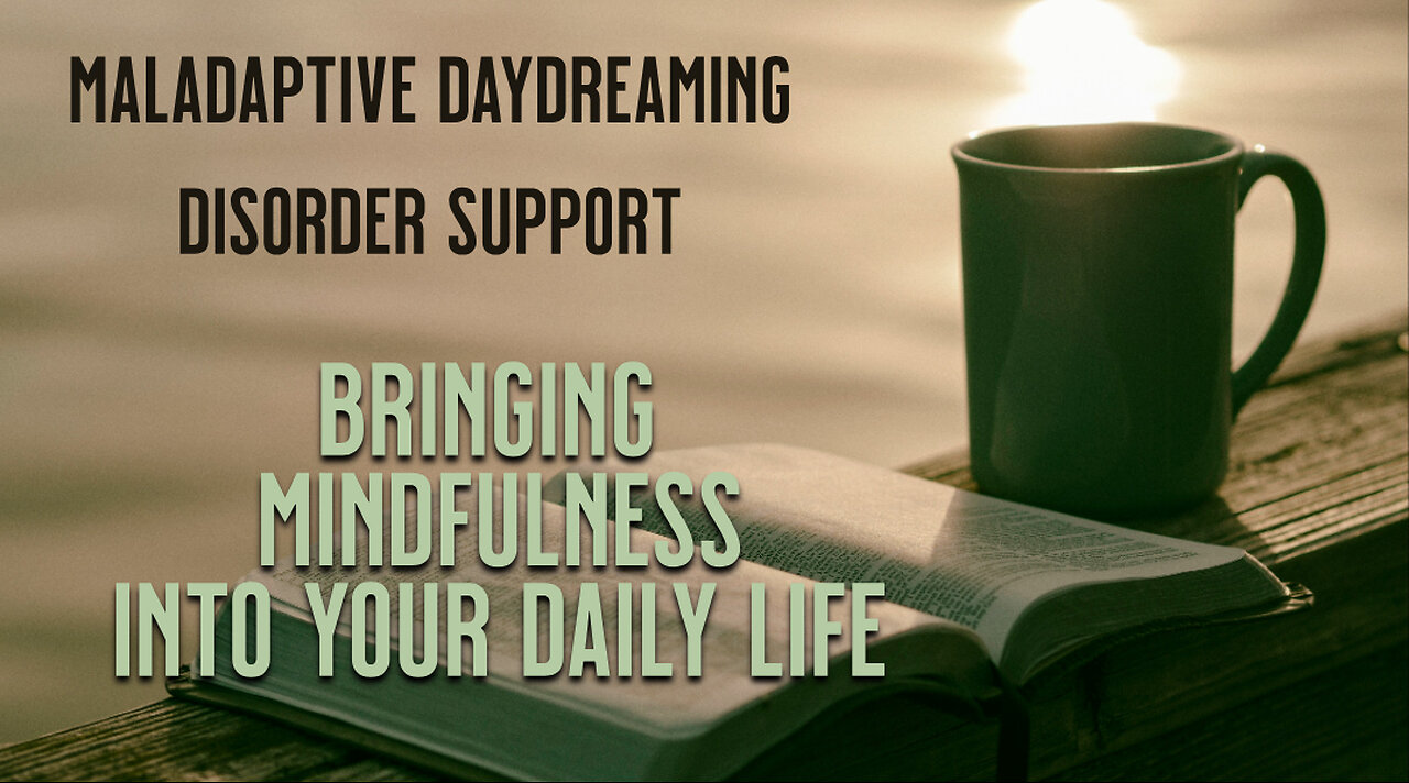 Daily Mindfulness- ways to work it into your day