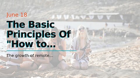 The Basic Principles Of "How to Make Money While Living the Nomad Life"