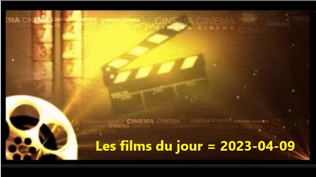 Les films du jour = 2023-04-09