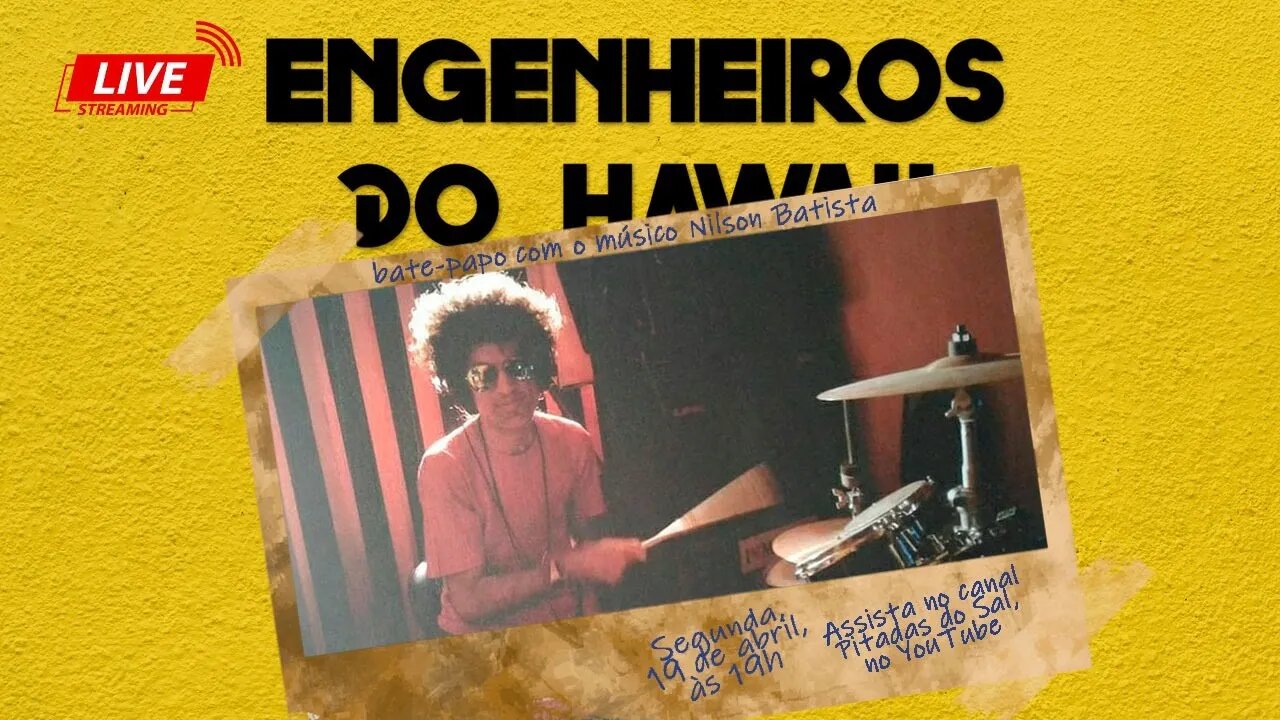 Live Engenheiros do Hawaii - com o músico Nilson Batista