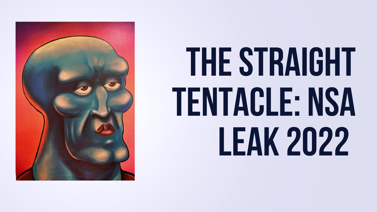 The Straight Tentacle: Ep.1: NSA Leaker