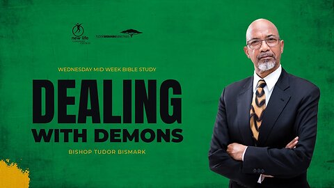 Bishop Tudor Bismark - Dealing With Demons