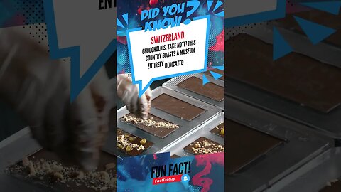 Country Chronicles: Bite-sized Fun Facts from Around the World! #switzerland #chocolate #chocolates