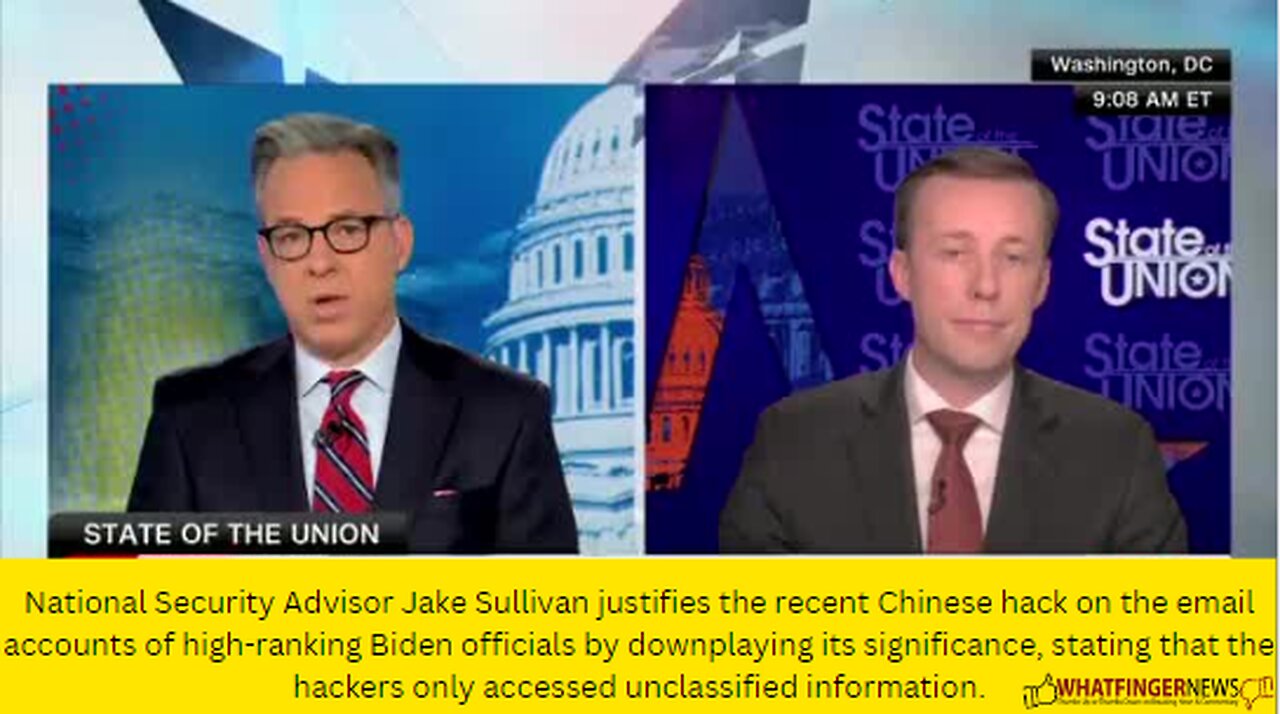 National Security Advisor Jake Sullivan justifies the recent Chinese hack on the email accounts