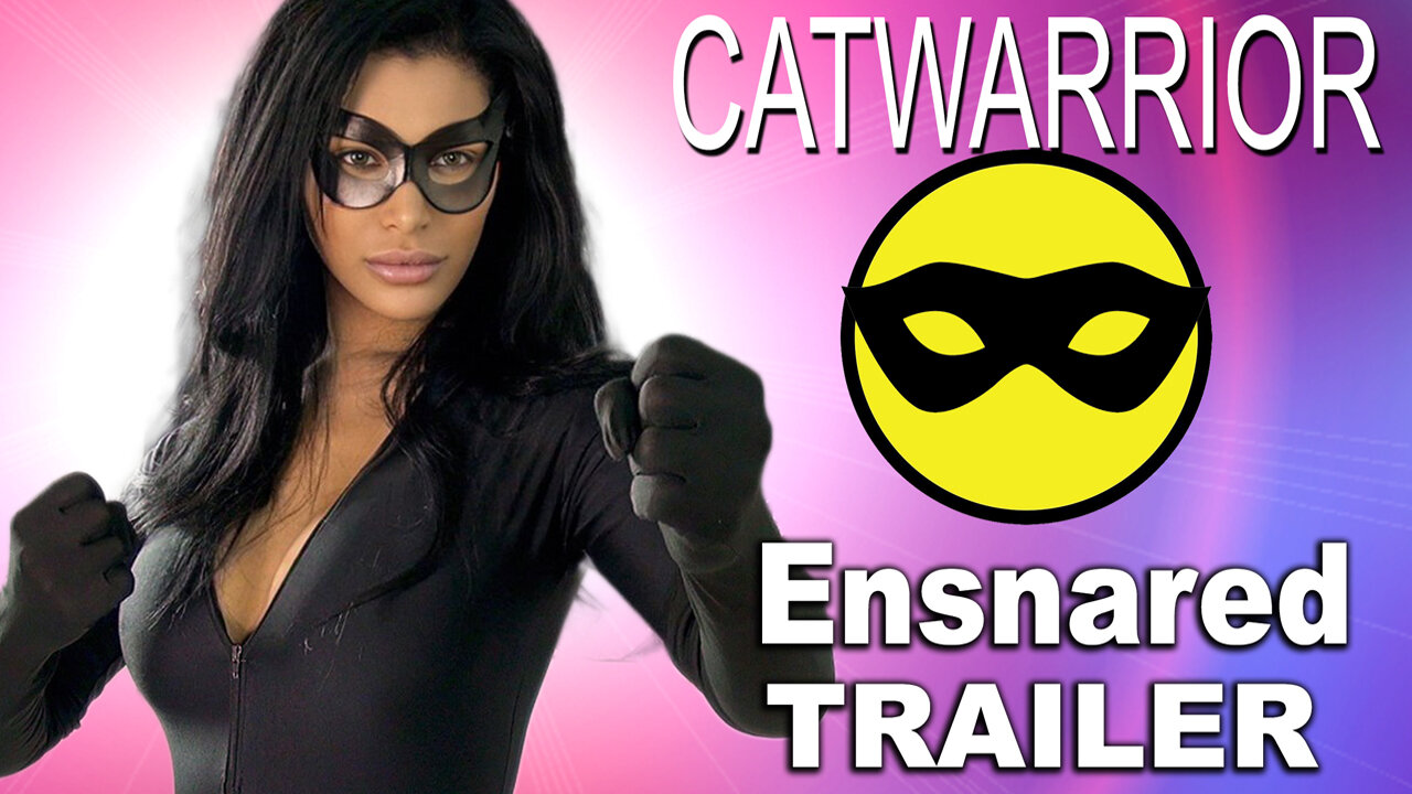 "Catwarrior 10: Ensnared" Trailer