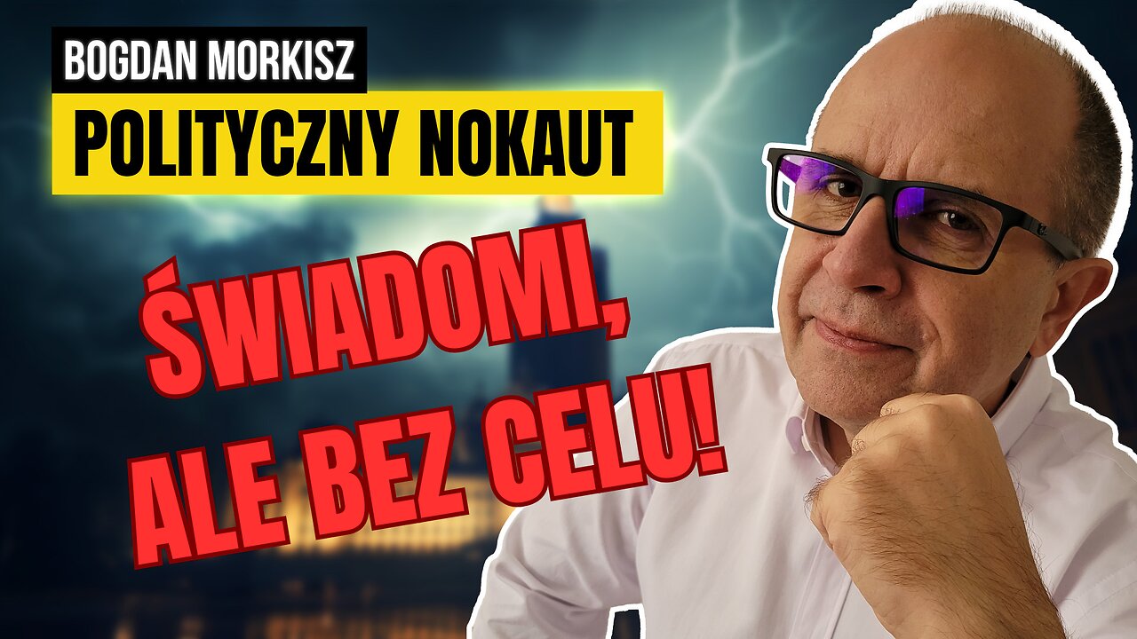 Polityczny nokaut - Świadomi, ale bez celu!