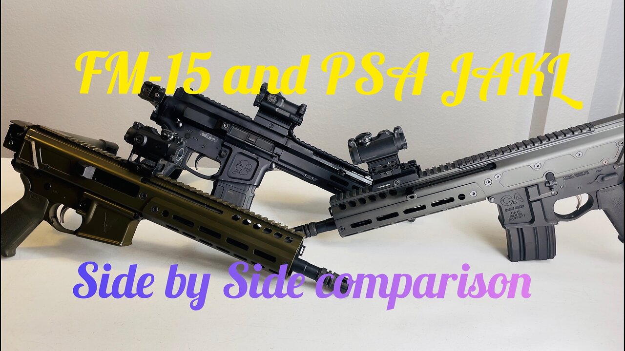 FM-15 and PSA JAKL: Side by Side Comparison