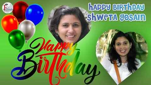 Happy Birthday to Shweta Gosain Ji 🎂