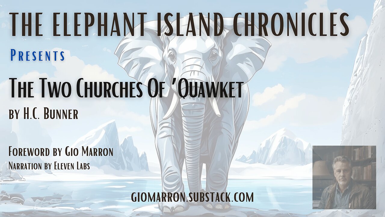 The Two Churches Of ’Quawket by H.C. Bunner