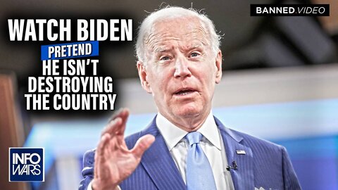 Watch Biden Pretend He Isn't Trying To Destroy The Country