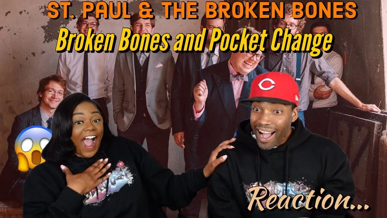St. Paul and The Broken Bones - Broken Bones and Pocket Change Reaction | Asia and BJ